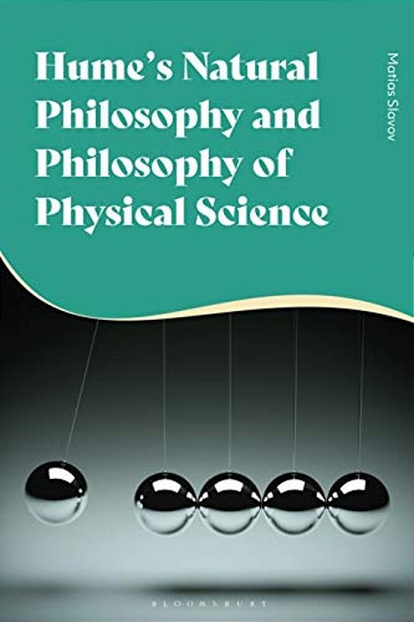 Hume's Natural Philosophy And Philosophy Of Physical Science-..