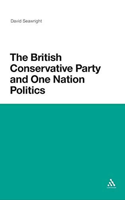 The British Conservative Party And One Nation Politics-..