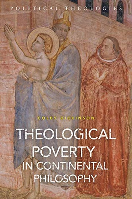 Theological Poverty In Continental Philosophy: After Christian Theology-..