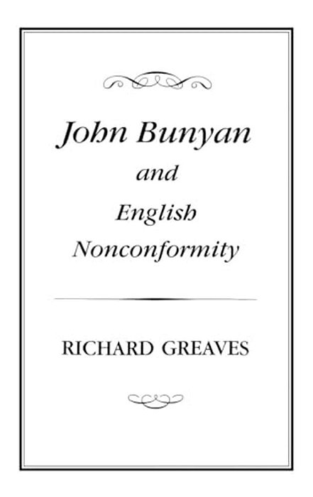 John Bunyan And English Nonconformity-..