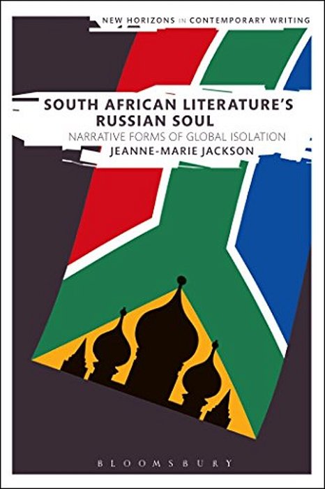 South African Literature's Russian Soul-..