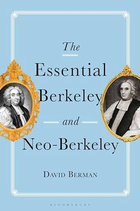 The Essential Berkeley And Neo-Berkeley-..