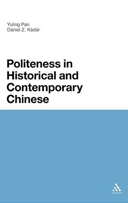 Politeness In Historical And Contemporary Chinese-..