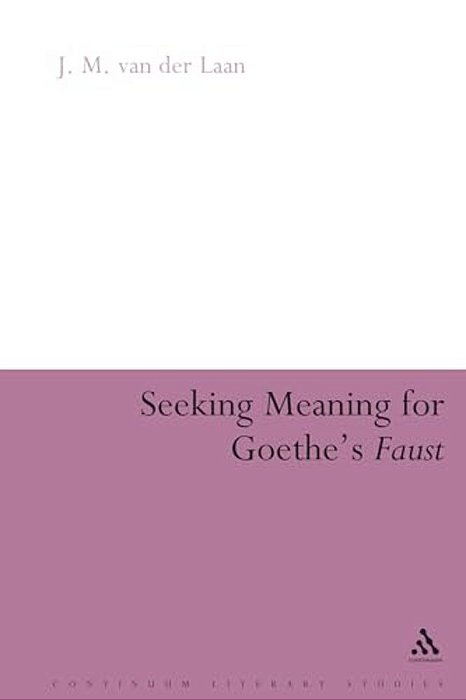 Seeking Meaning For Goethe's Faust-..