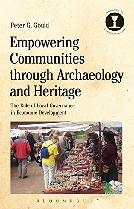Empowering Communities Through Archaeology And Heritage: The Role Of Local Governance In Economic Development-..