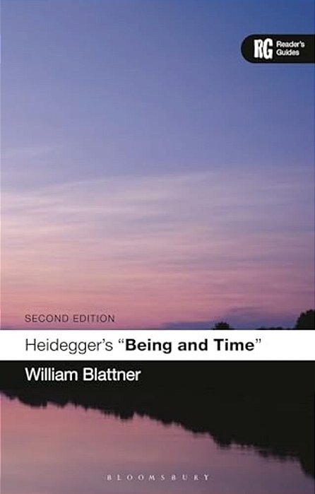 Heidegger's 'Being And Time': A Reader's Guide-..