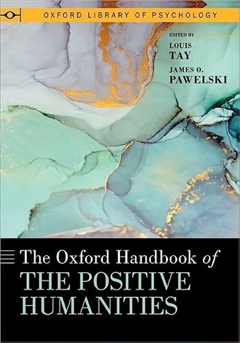 Oxford Handbook Of The Positive Humanities-..