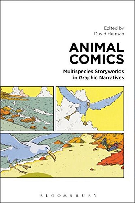 Animal Comics: Multispecies Storyworlds In Graphic Narratives-..