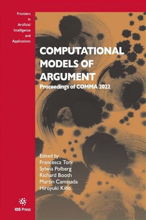 Computational Models Of Argument: Proceedings Of Comma 2022-..