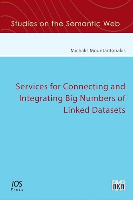 Services For Connecting And Integrating Big Numbers Of Linked Datasets-..