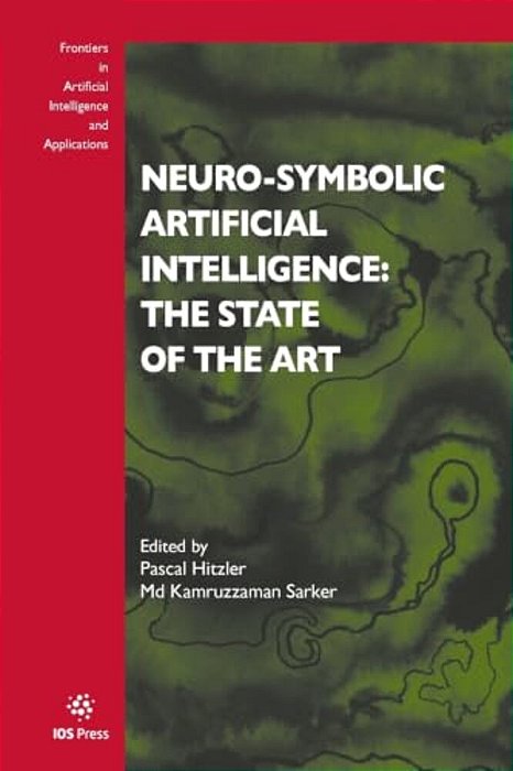 Neuro-Symbolic Artificial Intelligence: The State Of The Art-..