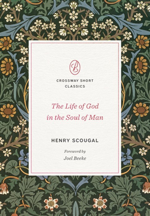 The Life Of God In The Soul Of Man-..