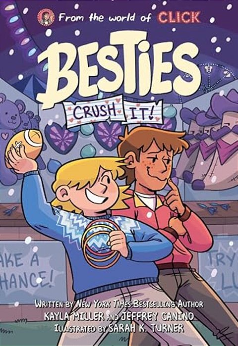 Besties: Crush It!: A Graphic Novel From The World Of Click-..