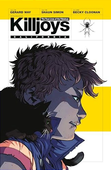 The True Lives Of The Fabulous Killjoys: California-..