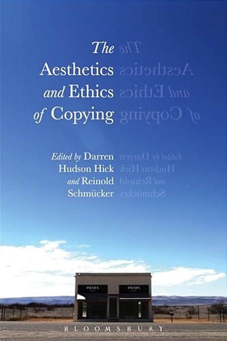 The Aesthetics And Ethics Of Copying-..