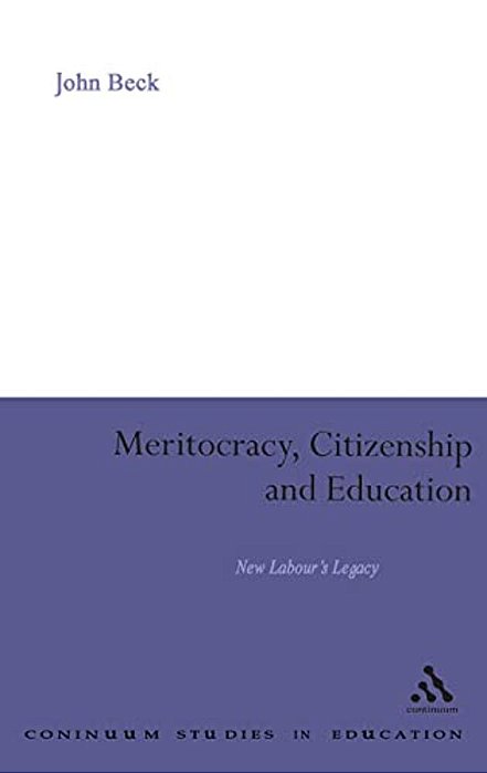 Meritocracy, Citizenship And Education-..