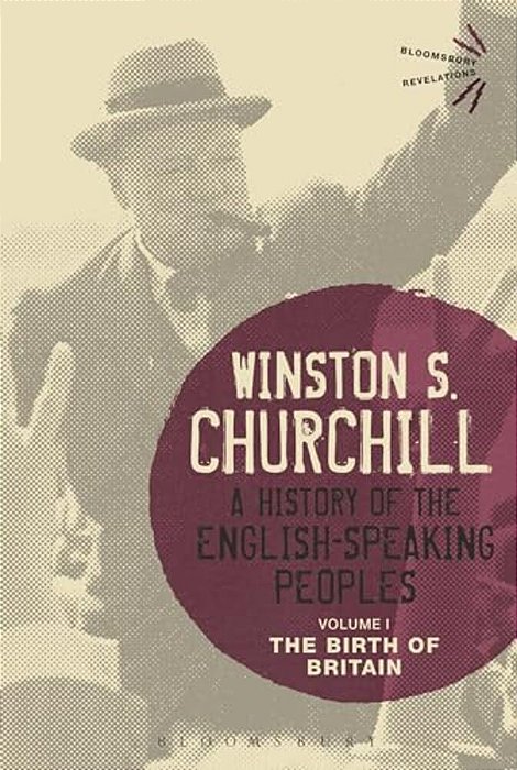 A History Of The English-Speaking Peoples Volume I-..