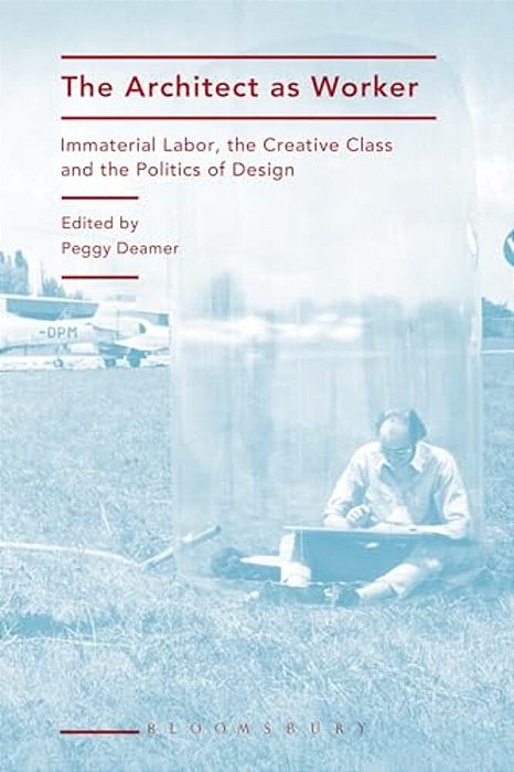 The Architect As Worker-..