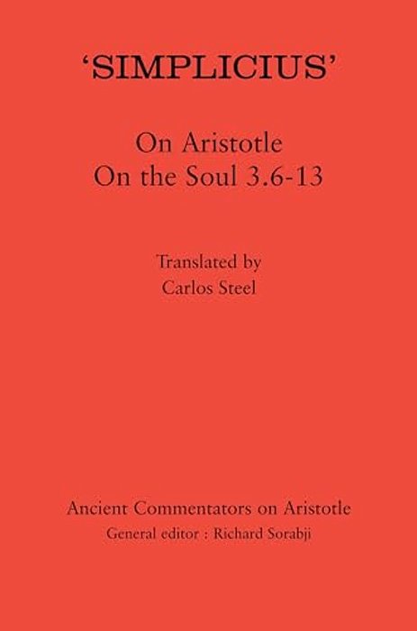 Simplicius': On Aristotle On The Soul 3.6-13-..