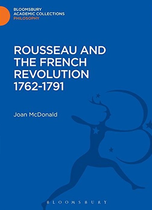 Rousseau And The French Revolution 1762-1791-..