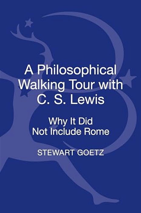 A Philosophical Walking Tour With C. S. Lewis-..