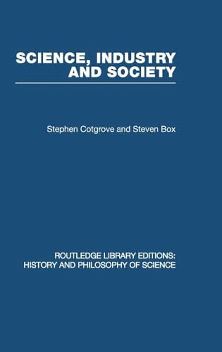 Science Industry And Society: Studies In The Sociology Of Science-..