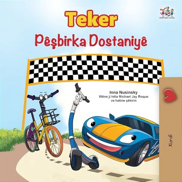 The Wheels The Friendship Race (Kurdish Children's Book)-..