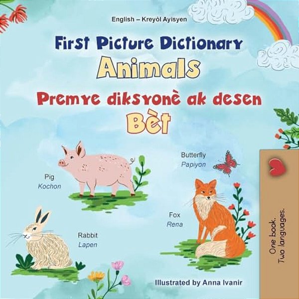 First Picture Dictionary - Animals (English Haitian Creole Bilingual Children's Book)-..