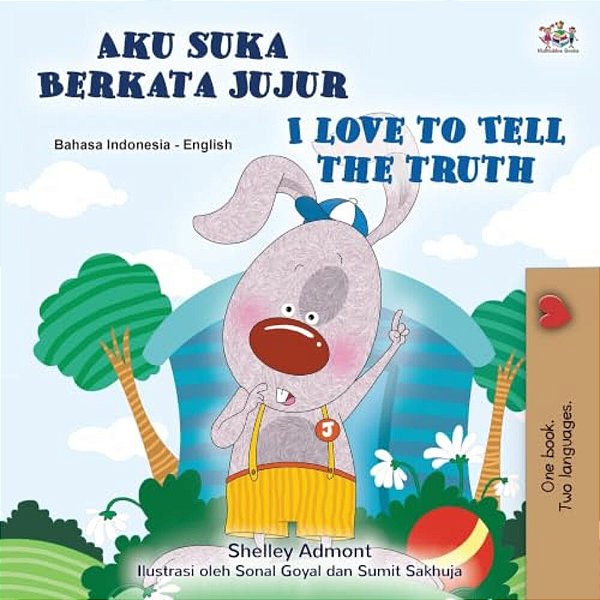 I Love To Tell The Truth (Indonesian English Bilingual Book)-..