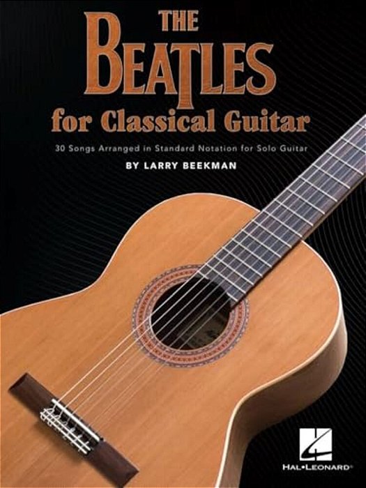 The Beatles For Classical Guitar: Guitar Solo-..