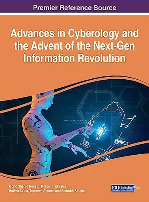 Advances In Cyberology And The Advent Of The Next-Gen Information Revolution-..