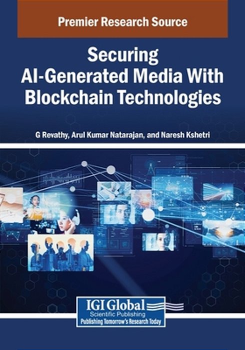 Securing Ai-Generated Media With Blockchain Technologies-..