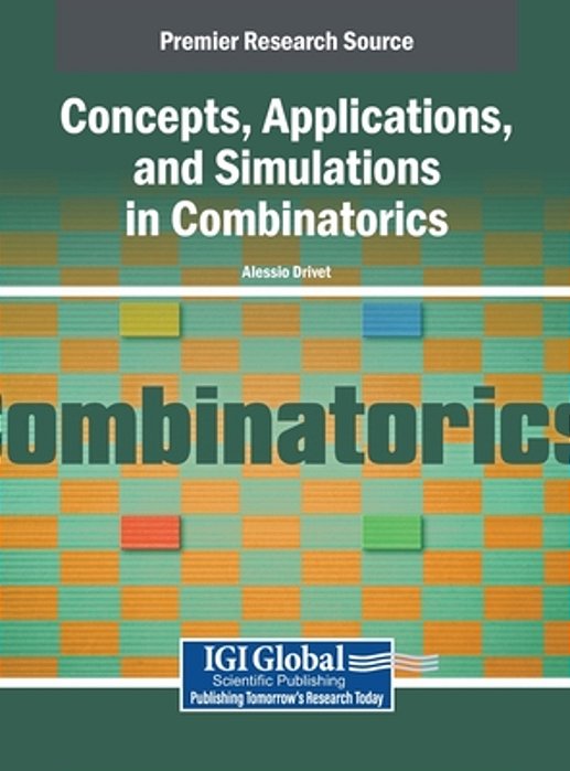 Concepts, Applications, And Simulations In Combinatorics-..