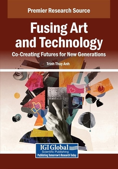Fusing Art And Technology: Co-Creating Futures For New Generations-..