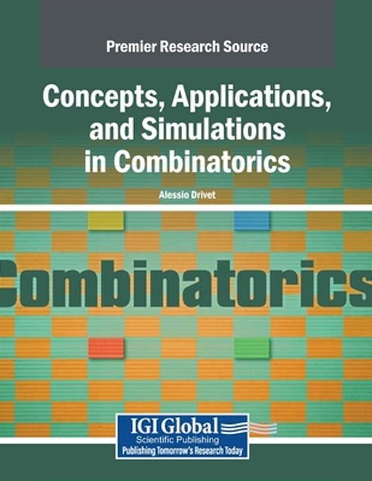 Concepts, Applications, And Simulations In Combinatorics-..