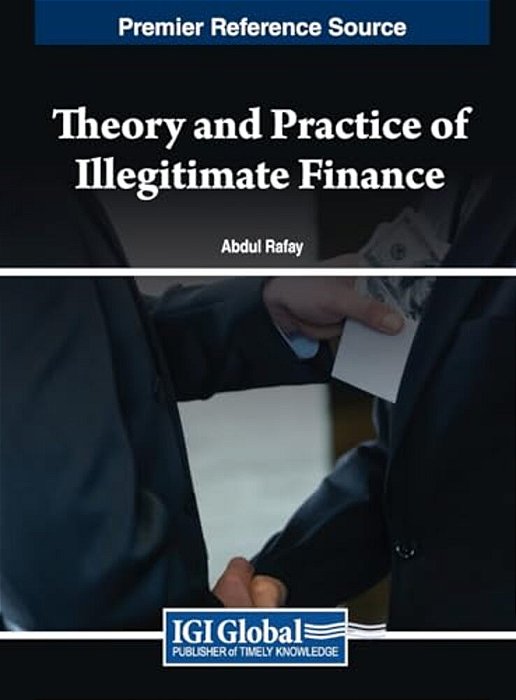 Theory And Practice Of Illegitimate Finance-..