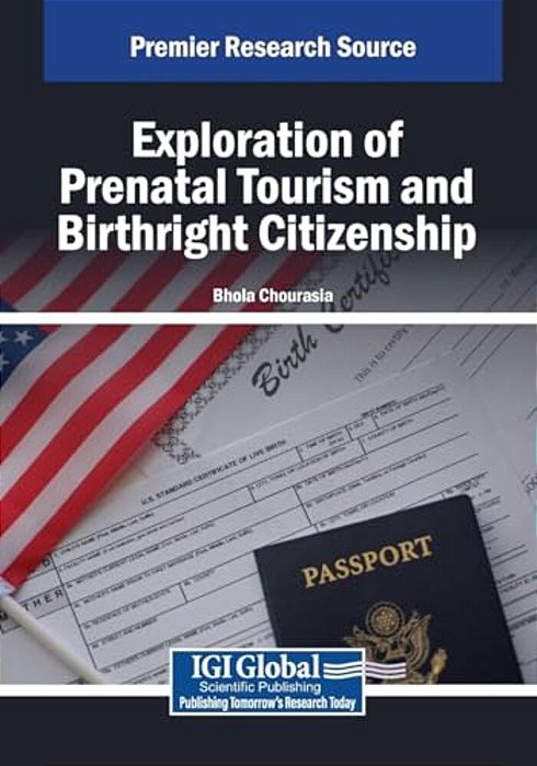 Exploration Of Prenatal Tourism And Birthright Citizenship-..