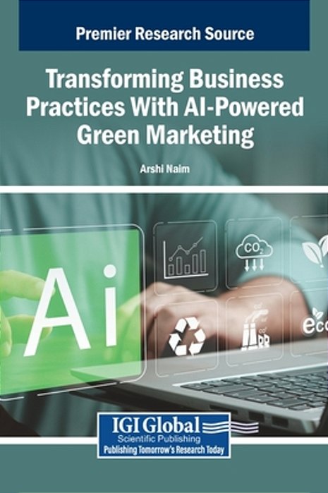 Transforming Business Practices With Ai-Powered Green Marketing-..