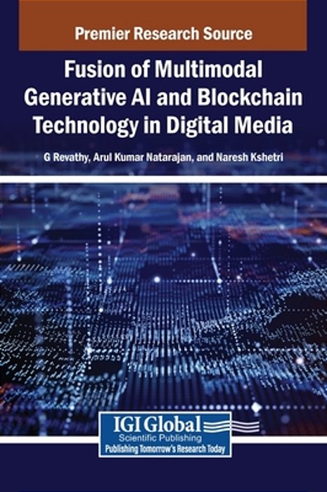 Fusion Of Multimodal Generative Ai And Blockchain Technology In Digital Media-..
