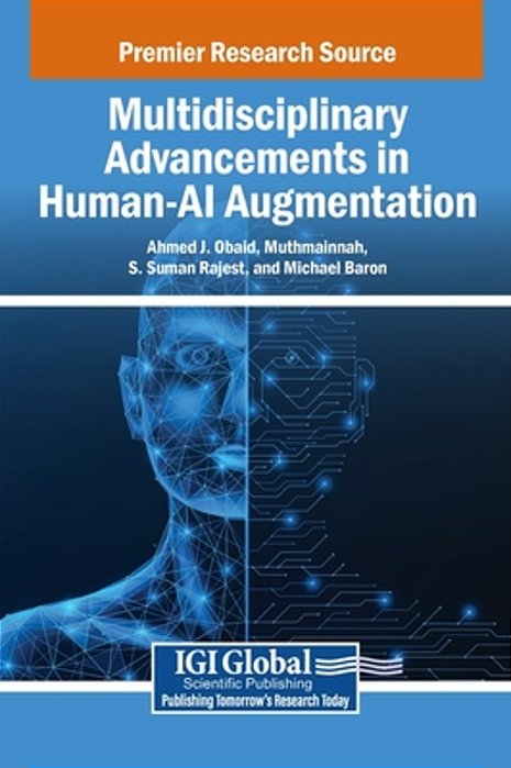 Multidisciplinary Advancements In Human-Ai Augmentation-..