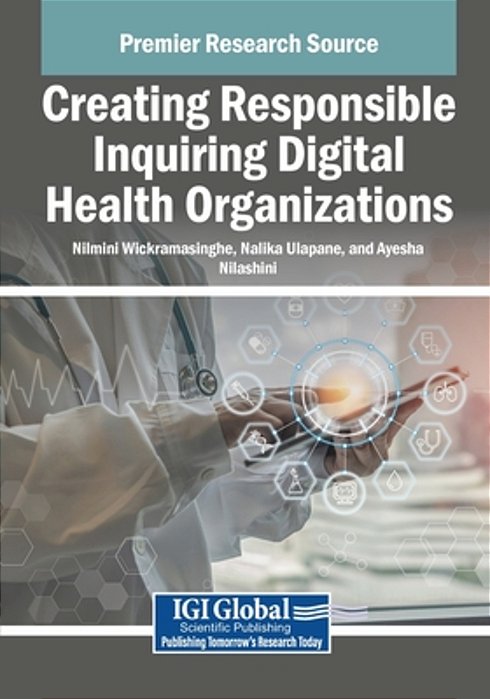 Creating Responsible Inquiring Digital Health Organizations-..