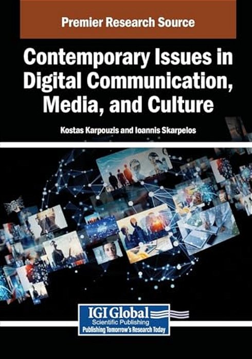 Contemporary Issues In Digital Communication, Media, And Culture-..