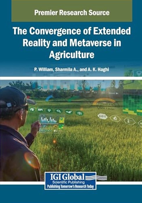 The Convergence Of Extended Reality And Metaverse In Agriculture-..