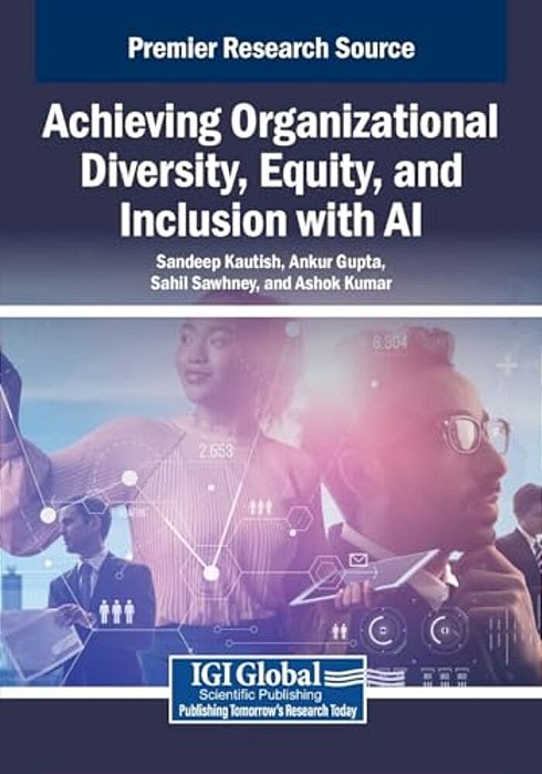 Achieving Organizational Diversity, Equity, And Inclusion With Ai-..