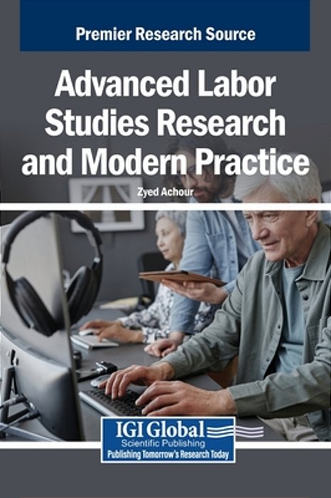 Advanced Labor Studies Research And Modern Practice-..