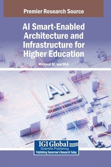 Ai Smart-Enabled Architecture And Infrastructure For Higher Education-..