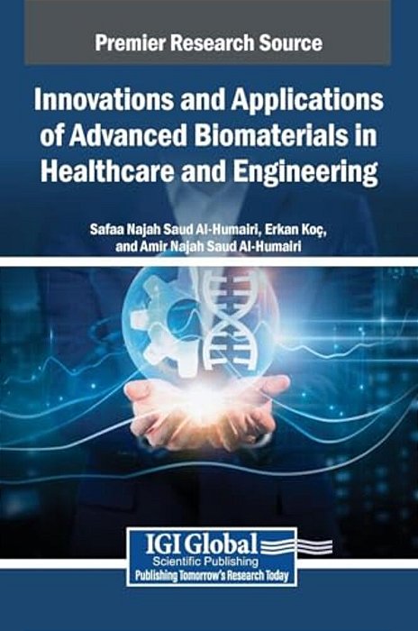 Innovations And Applications Of Advanced Biomaterials In Healthcare And Engineering-..