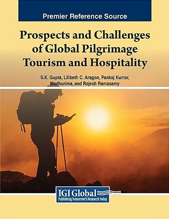Prospects And Challenges Of Global Pilgrimage Tourism And Hospitality-..