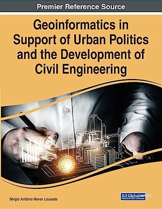 Geoinformatics In Support Of Urban Politics And The Development Of Civil Engineering-..