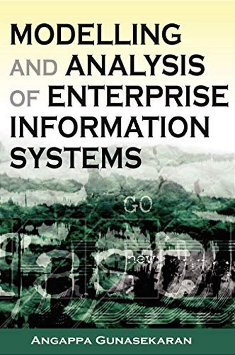 Modeling And Analysis Of Enterprise Information Systems-..